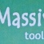 Massive tools